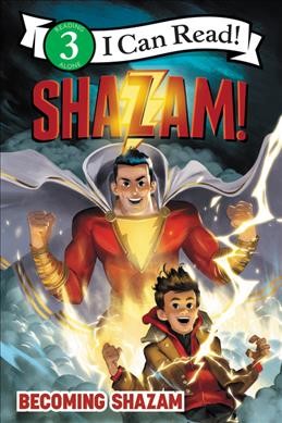 Becoming Shazam / adapted by Alexandra West ; illustrated by Fabio Laguna & Walter Carzon Studio.
