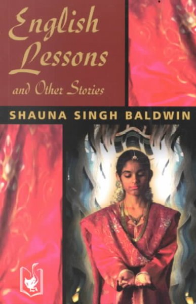 English lessons and other stories / Shauna Singh Baldwin.