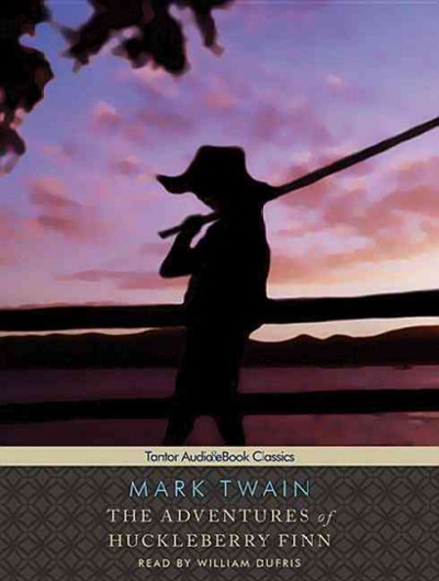 The adventures of Huckleberry Finn [sound recording] / Mark Twain.