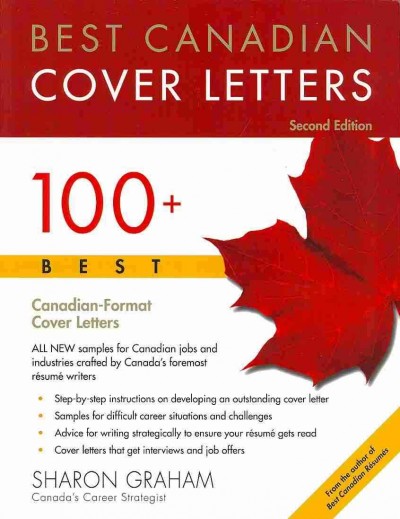 Best Canadian cover letters : 100+ best Canadian-format cover letters.