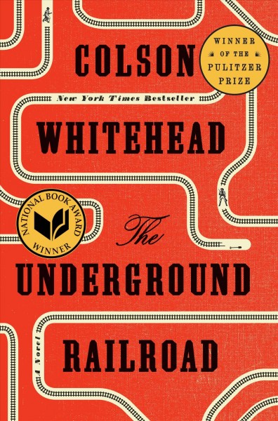 The underground railroad : a novel.
