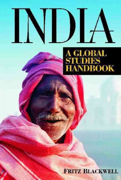 India : a global studies handbook / Fritz Blackwell.