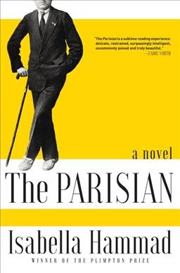 The Parisian, or, Al-Barisi : a novel / Isabella Hammad.