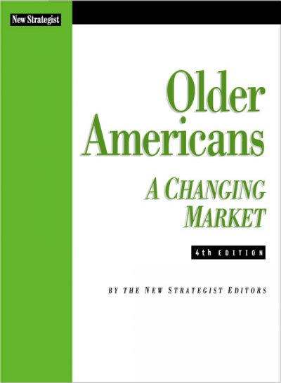 Older Americans : a changing market / by the New Strategist Editors.
