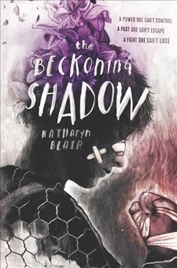 The beckoning shadow / Katharyn Blair.