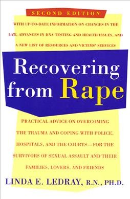 Recovering from rape / Linda E. Ledray.
