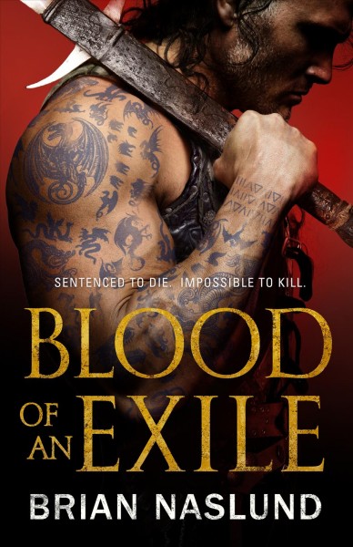 Blood of an exile / Brian Naslund.