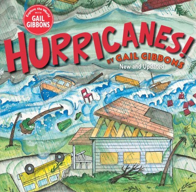 Hurricanes! / Gail Gibbons.