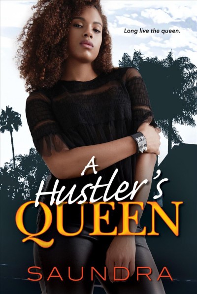 A hustler's queen / Saundra.