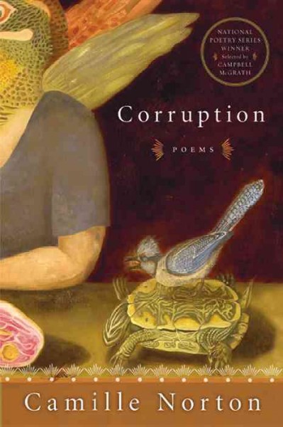 Corruption : poems / Camille Norton.