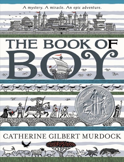 The book of Boy / by Catherine Gilbert Murdock ; illustrations by Ian Schoenherr.