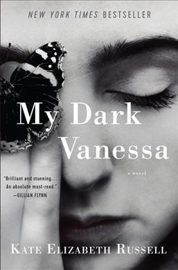 My dark Vanessa : a novel / Kate Elizabeth Russell.