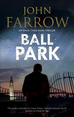 Ball park / John Farrow.