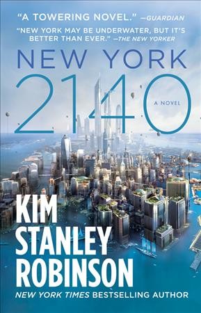 New York 2140 / Kim Stanley Robinson.