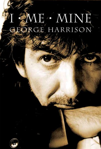 I, me, mine / by George Harrison.