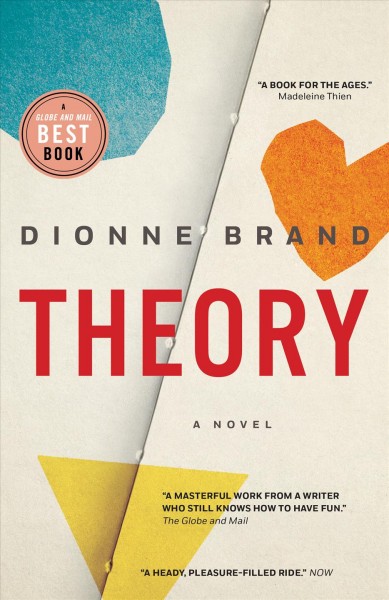 Theory : a novel / Dionne Brand.