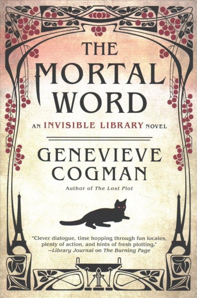 Mortal word :, The an invisible Library novel Trade Paperback{}