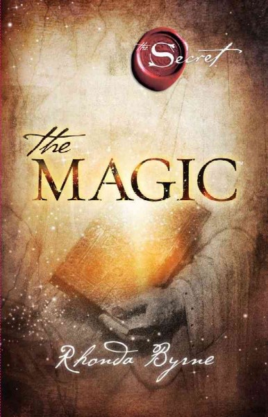 Magic, The Trade Paperback{} Rhonda Byrne.