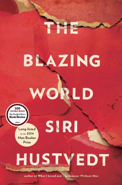 Blazing world, The  Trade Paperback{} Siri Hustvedt.