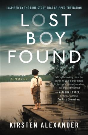 Lost boy found : a novel / Kirsten Alexander.