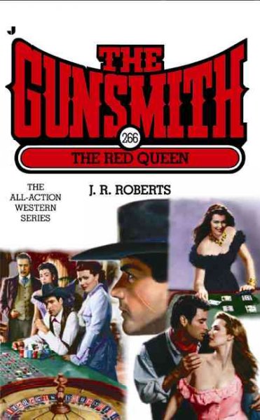 The gunsmith #266 : the red queen / J. R. Roberts.