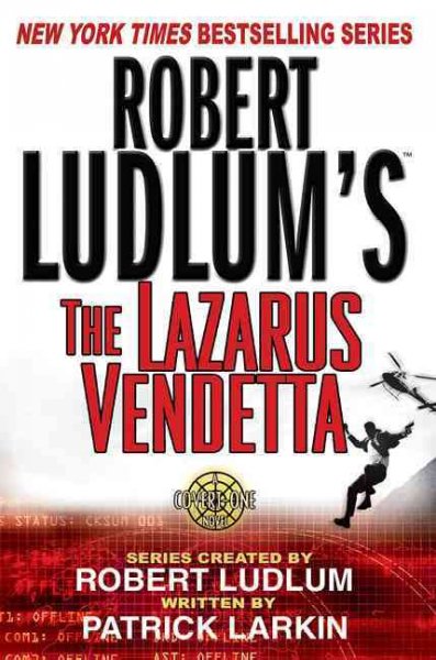 The Lazarus Vendetta  : v. 5 : Covert-One Series /