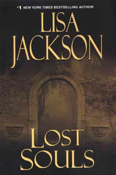Lost Souls : v.5 : New Orleans / Lisa Jackson.