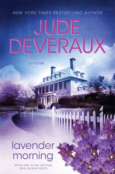 Lavender Morning : v.1 : Edilean / Jude Deveraux.
