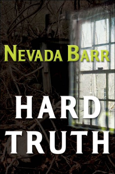 Hard Truth v.13 : Anna Pigeon Mystery / Nevada Barr.