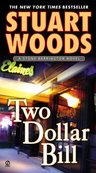 Two dollar bill : v. 11 : Stone Barrington / Stuart Woods.