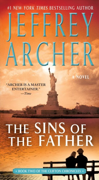 The Sins of the Father : v. 2 : Clifton Chronicles / Jeffrey Archer.