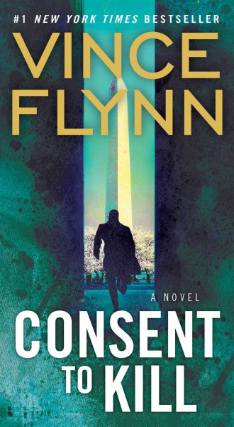 Consent to kill / v. 8 Mitch Rapp / Vince Flynn.