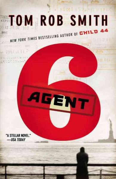 Agent 6 : v. 3 : Leo Demidov / Tom Rob Smith.