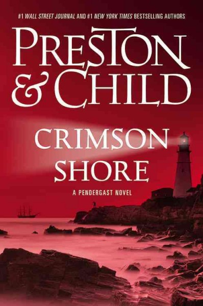 Crimson Shore : v. 15 : Pendergast / Douglas Preston & Lincoln Child.