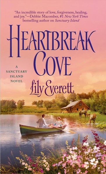 Heartbreak Cove : v. 3 : Sanctuary Island / Lily Everett.