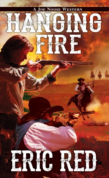 Hanging Fire : v. 2 : Joe Noose / Eric Red.