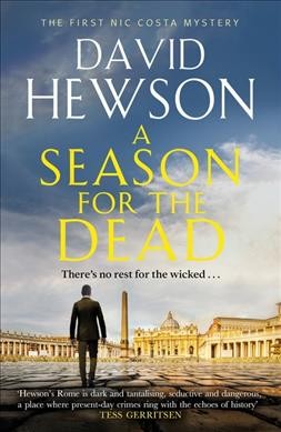 A season for the dead / David Hewson.