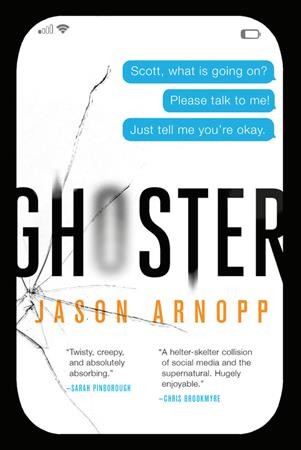 Ghoster / Jason Arnopp.