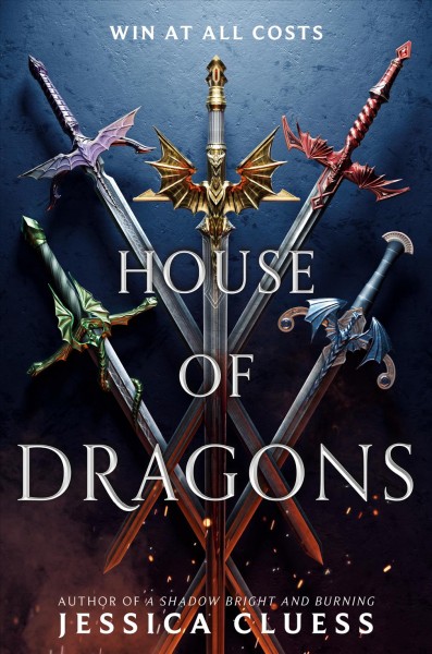House of Dragons [electronic resource] / Jessica Cluess.