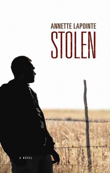 Stolen [electronic resource] / Annette Lapointe.