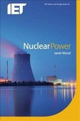 Nuclear power [electronic resource] / J. Wood.
