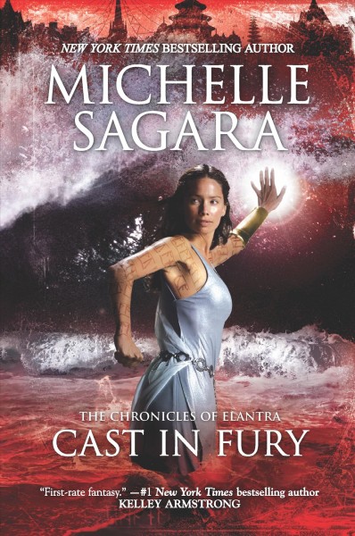Cast in fury / Michelle Sagara.