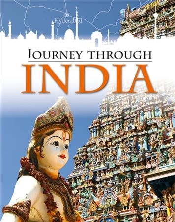 Journey through India / Anita Ganeri.