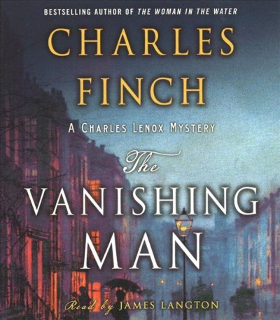 The vanishing man [CD] / Charles Finch.