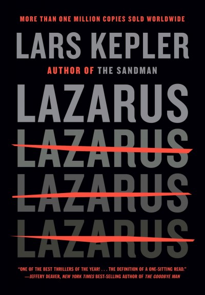 Lazarus / Lars Kepler ; translated from the Swedish by Neil Smith.
