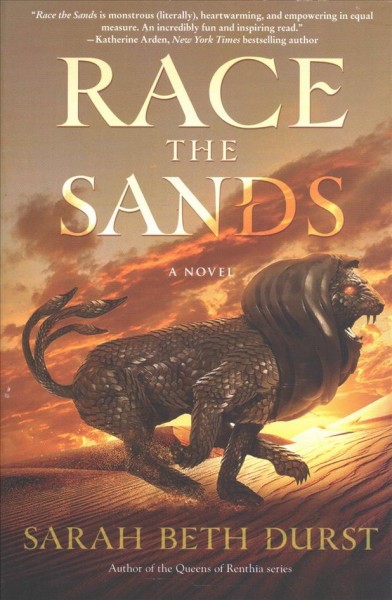 Race the sands : a novel / Sarah Beth Durst.
