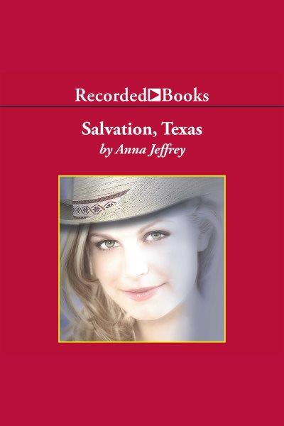 Salvation, texas [electronic resource]. Jeffrey Anna.