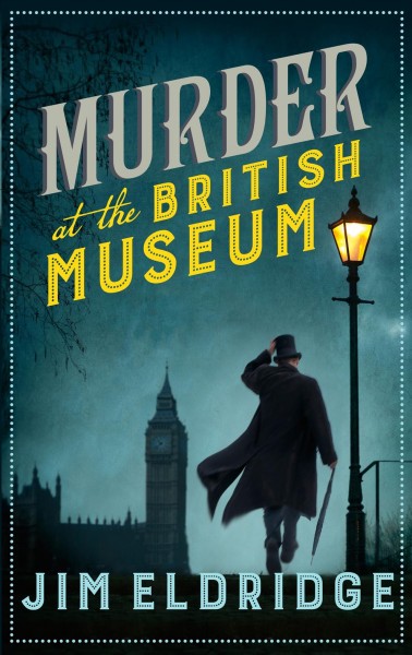 Murder at the British Museum / Jim Eldridge.