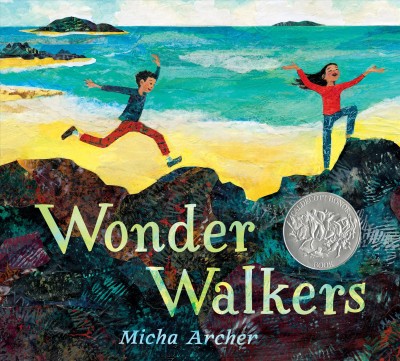 Wonder walkers / Micha Archer.