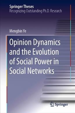 Opinion Dynamics and the Evolution of Social Power in Social Networks.